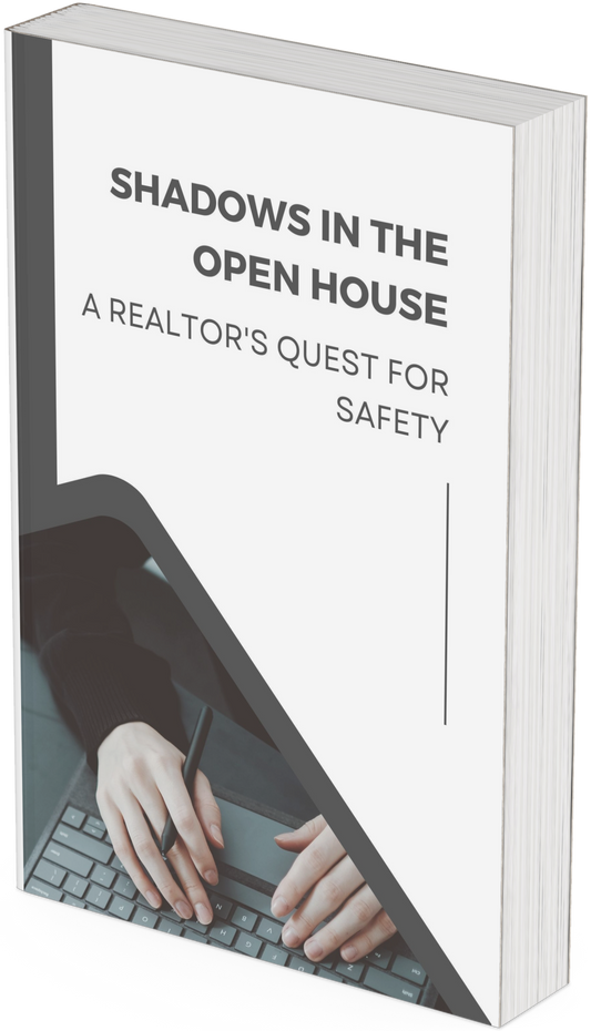 Shadows in the Open House - A realtor's quest for safety