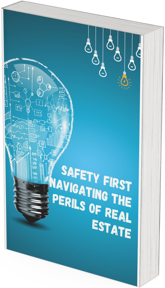 Safety First Navigating the Perils of Real Estate