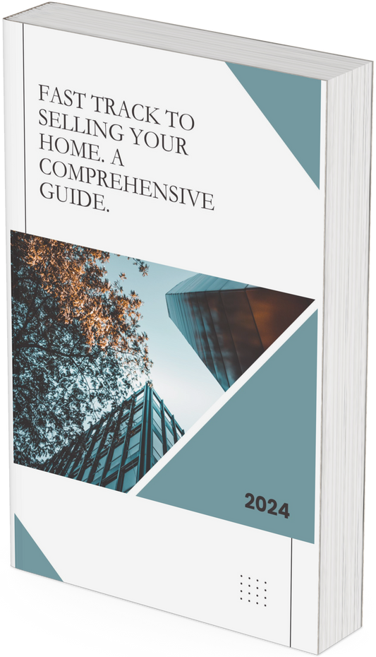 Fast track to selling your Home - A Comprehensive Guide